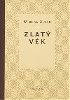 Zlat vk - Michal Ajvaz