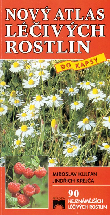 Nov atlas livch rostlin do kapsy - Miroslav Kulfan; Jindich Kreja