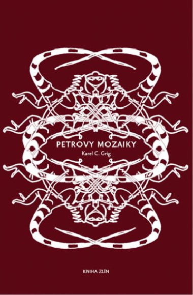Petrovy mozaiky - Karel C. Grig