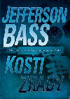 Kosti zrady - Jefferson Bass