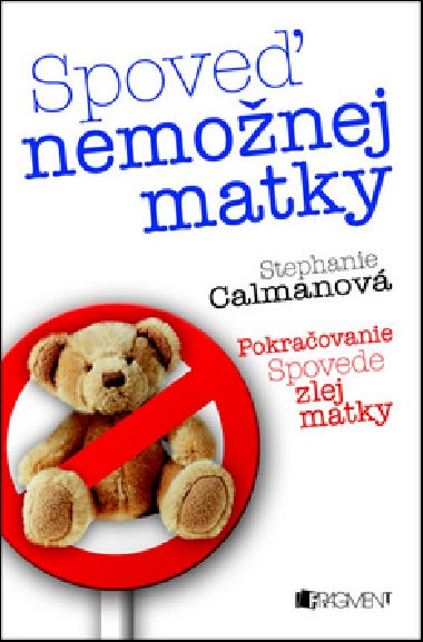 Spove nemonej matky - Stephanie Calmanova