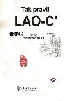 Tak pravil lao-c - 