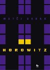 Horowitz - Matj Dadk