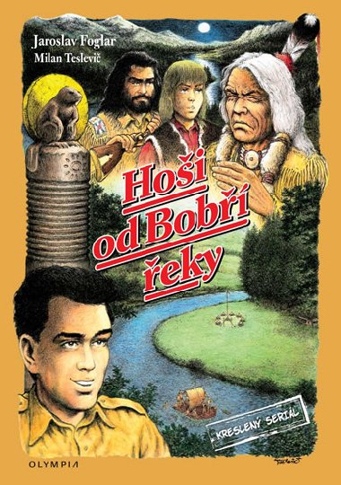 Hoi od Bob eky - Kreslen seril - Foglar Jaroslav, Teslevi Milan