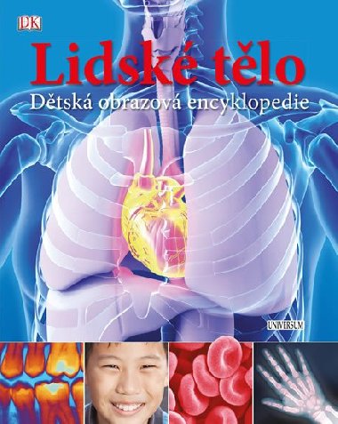 Lidsk tlo. Dtsk obrazov encyklopedie - Dorling Kindersley