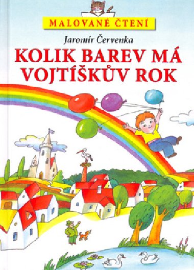 Malovan ten kolik barev m vojtkv rok - Jaromr ervenka; Ji Vanek