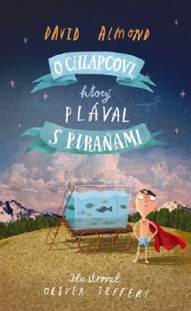 O chlapcovi, ktor plval s piraami - David Almond