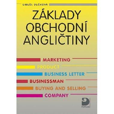 Zklady obchodn anglitiny - Libue Dukov