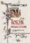 Roslyn, potuln pvkyn - Sylvian Hamiltonov