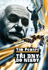 Ti dny do nikdy - Tim Powers