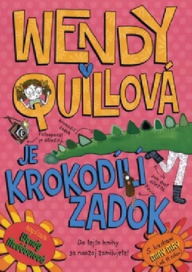 Wendy quillov je krokodl zadok - Wendy Meddour