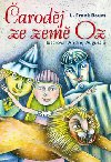 arodj ze zem oz - Lyman Frank Baum; Andrej Augustn