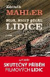 Mu, kter peil lidice - Zdenk Mahler