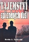 Tajemstvi spznnch du - Kevin J. Todeschi
