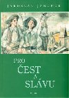Pro est a slvu - Janouch Jaroslav