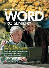 Word pro seniory - vydn pro verze 2007 a 2010 - Martin Domes