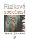 Rizikov spolenost - Ulrich Beck