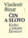 in a slovo kniha o jakubu demlovi - Binar Vladimr