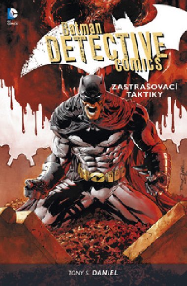 Batman detective comics 2 - Tony S. Daniel; Ed Benes