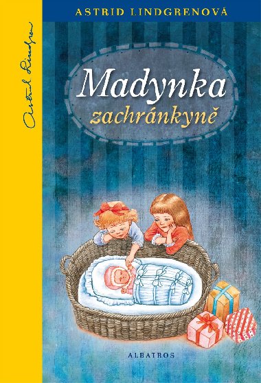 Madynka zachrnkyn - Lindgrenov Astrid