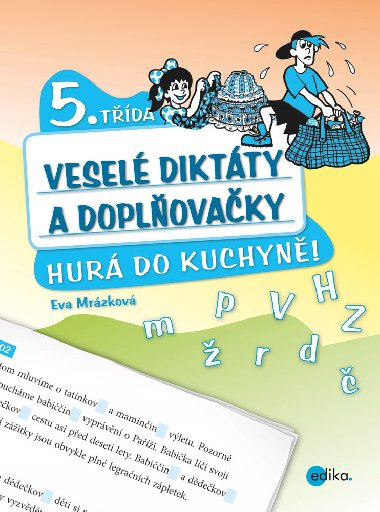 Vesel diktty a doplovaky 5. tda - Edika