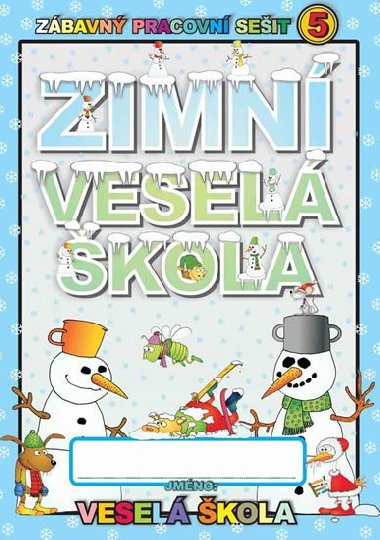 Zimní veselá škola - 