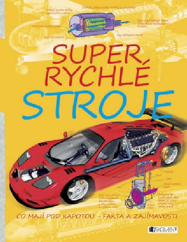 Super rychl stroje - co maj pod kapotou - 