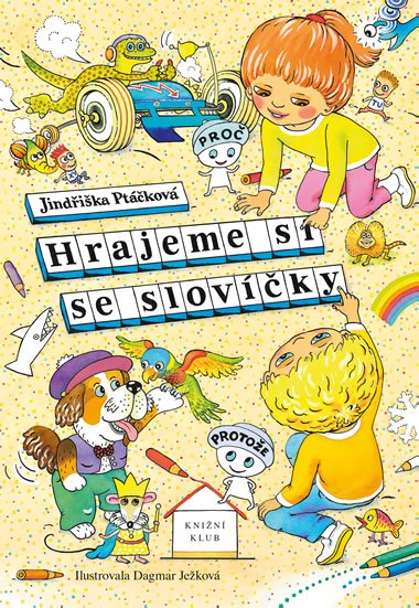 Hrajeme si se slovky - Ptkov Jindika