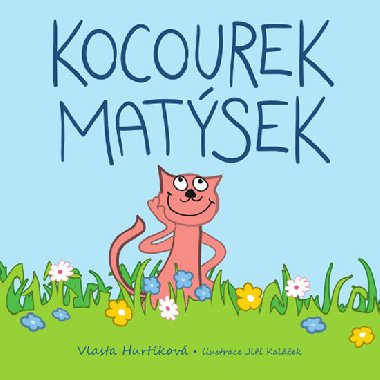 Kocourek matsek - Hurtkov, Kolek