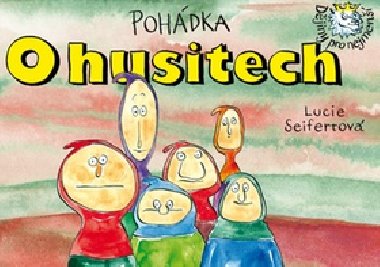 Pohdka O husitech - Lucie Seifertov