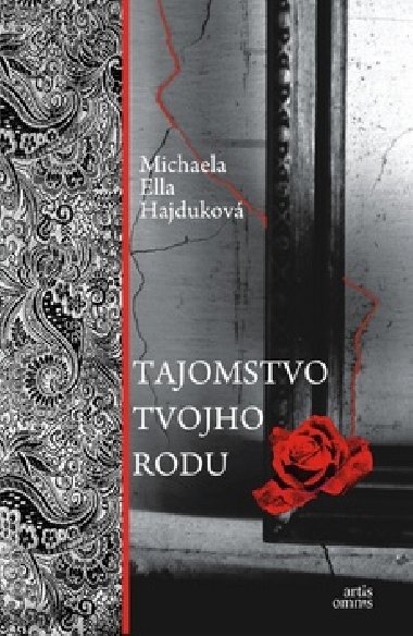 Tajomstvo tvojho rodu - Michaela Ella Hajdukov