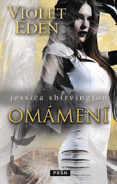 Omámená - Jessica Shirvington