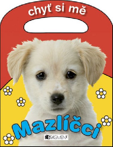 Chy si m mazlci - 