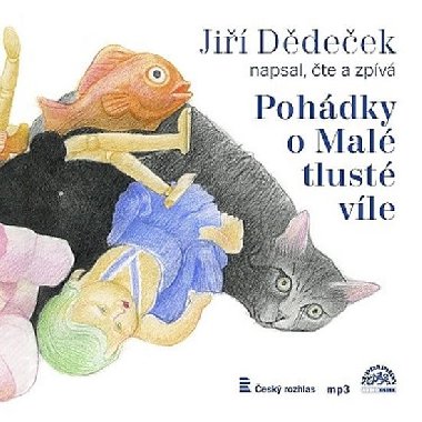 Pohdky o mal tlust vle - Ji Ddeek; Ji Ddeek