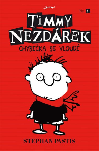 Timmy Nezdrek Chybika se vloud - Stephan Pastis