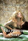 Ti podoby lsky - Susan Johnson; Terri Brisbine; Mary Wine