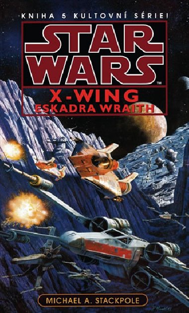 Star wars x-wing eskadra wraith - Aaron Allston