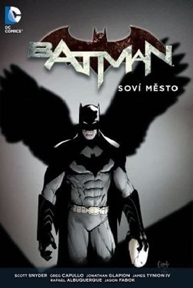 Batman sov msto - Scott Snyder; Greg Capullo