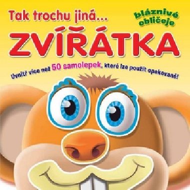 Tak trochu jin... zvtka -  Blzniv oblieje - Rebo