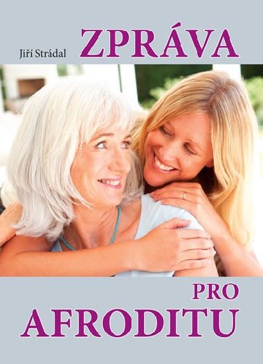 Zprva pro afroditu - Ji Strdal