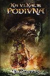 Na vlnch podivna - Tim Powers