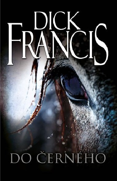 Do černého - Dick Francis