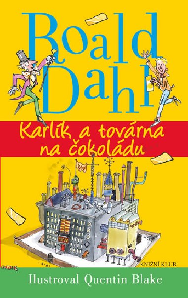 Karlk a tovrna na okoldu - Roald Dahl