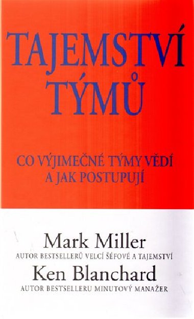 Tajemstv tm - Co vyjmen tmy vd a jak postupuj - Blanchard Ken