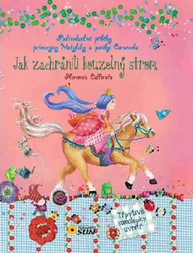 Jak zachrnili kouzeln strom - Florencie Cafferaty