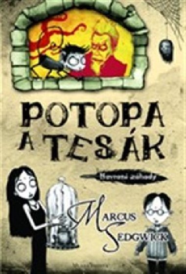 Potopa a tesk havran zhady - Marcus Sedgwick