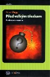 Ped velkm teskem - Brian Clegg