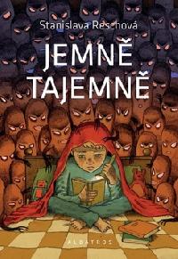 Jemně tajemně - Reschová Stanislava