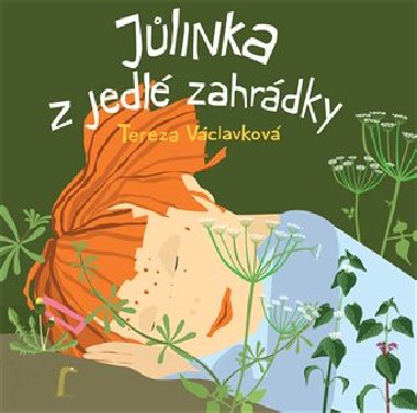 Jlinka z jedl zahrdky - Vclavkov Tereza