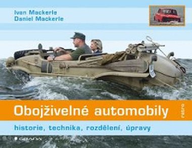 Obojiveln automobily - Historie, technika, rozdlen, pravy - Ivan Mackerle; Daniel Mackerle